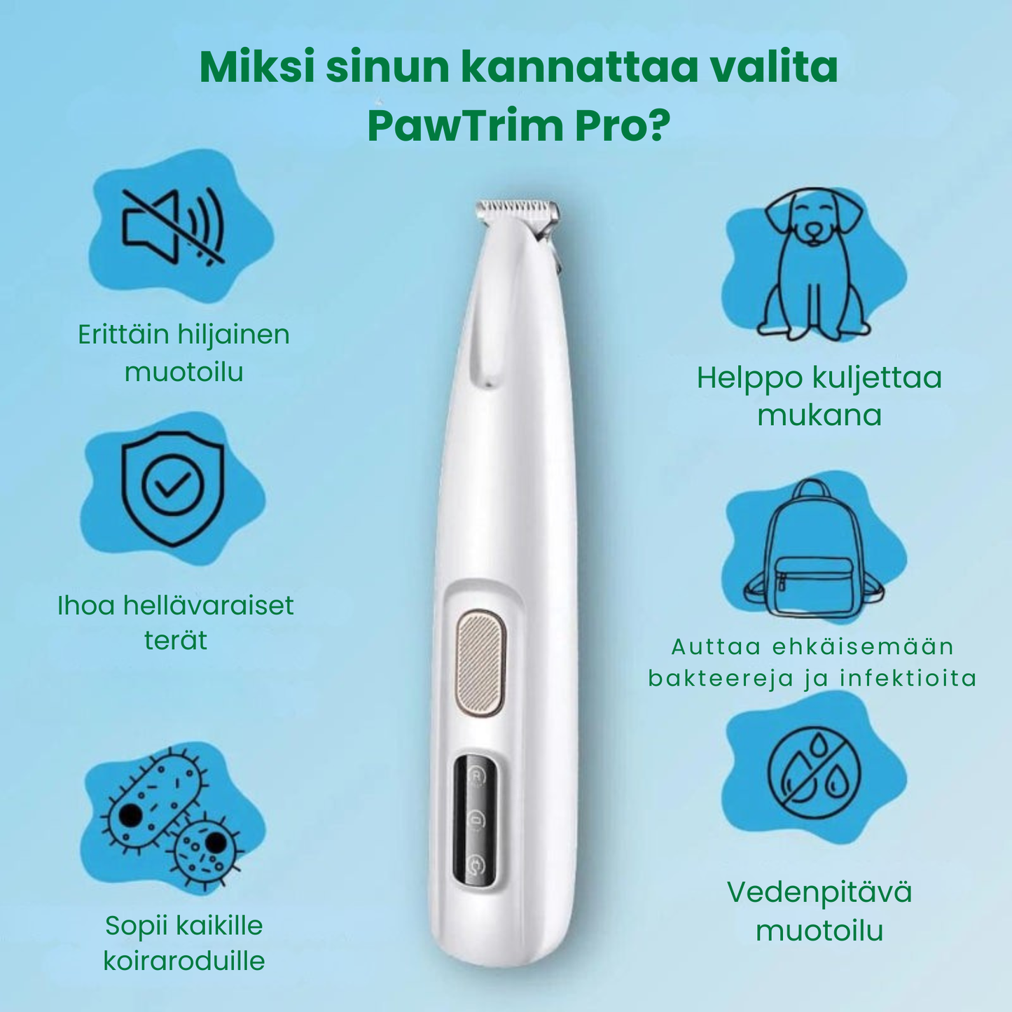 Kirsio Pro™ | Kivuton tassujen hoito sekunneissa